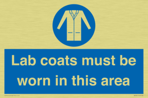 Lab coats must be worn in this area